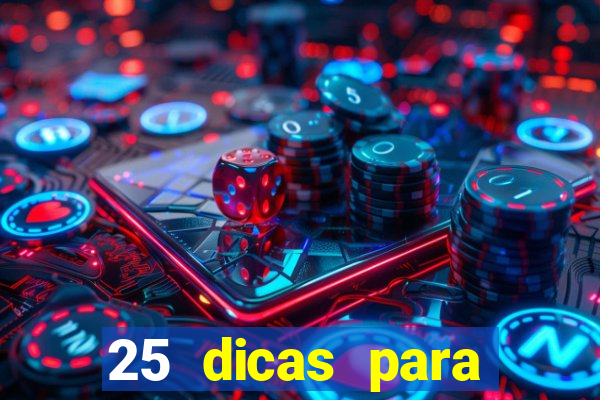 25 dicas para preservar o meio ambiente